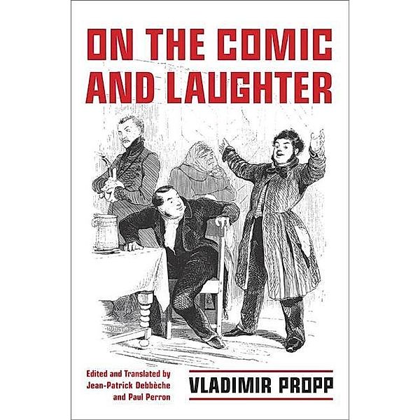 On the Comic and Laughter, Vladimir Propp