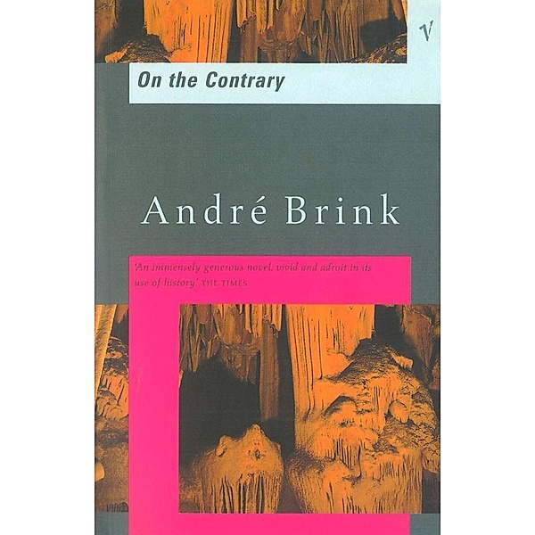 On the Contrary, André Brink