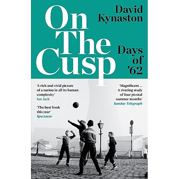 On the Cusp, David Kynaston