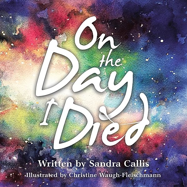 On the Day I Died, Sandra Callis