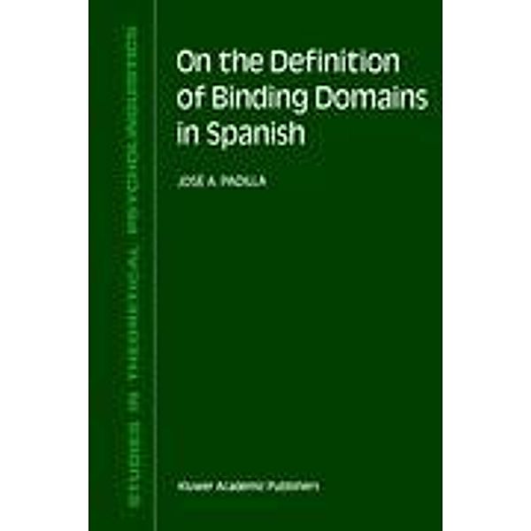 On the Definition of Binding Domains in Spanish, J. A. Padilla