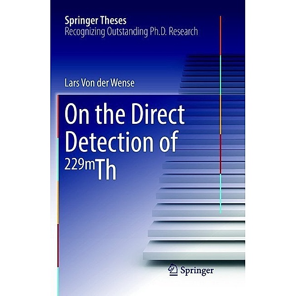 On the Direct Detection of 229m Th, Lars von der Wense