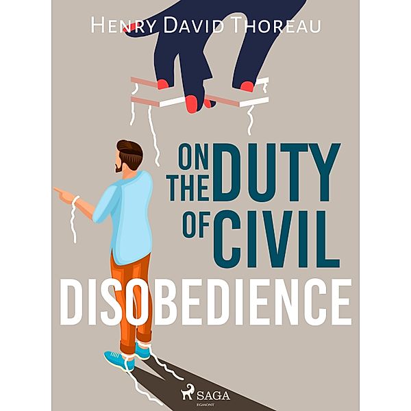 On the Duty of Civil Disobedience, Henry David Thoreau