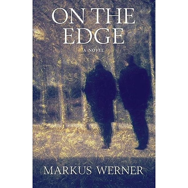 On the Edge, Markus Werner