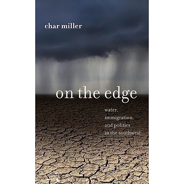 On the Edge, Char Miller