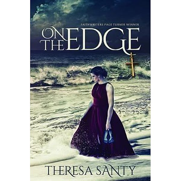 On the Edge, Theresa L Santy