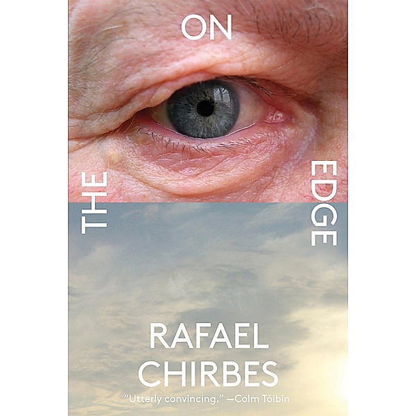 On the Edge, Rafael Chirbes