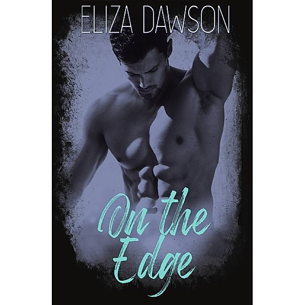 On the Edge, Eliza Dawson