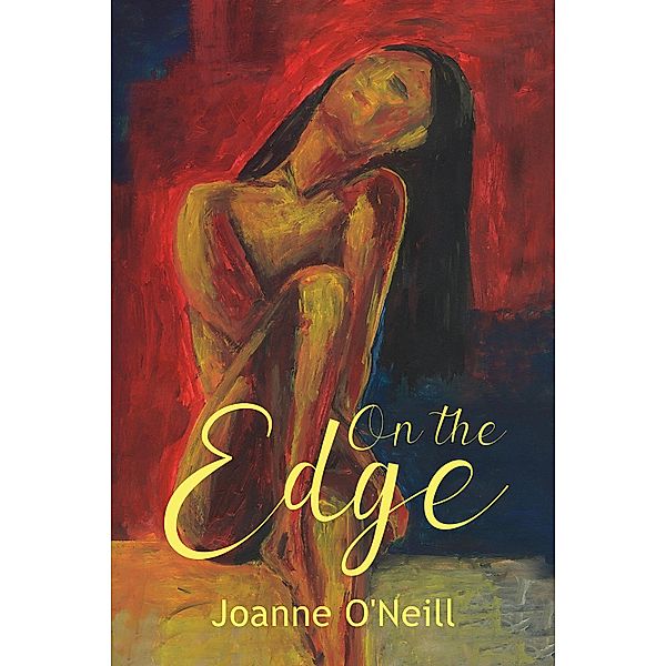 On the Edge / Austin Macauley Publishers, Joanne O'Neill