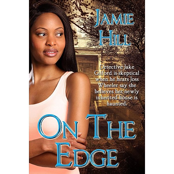 On The Edge / Books We Love Ltd., Jamie Hill