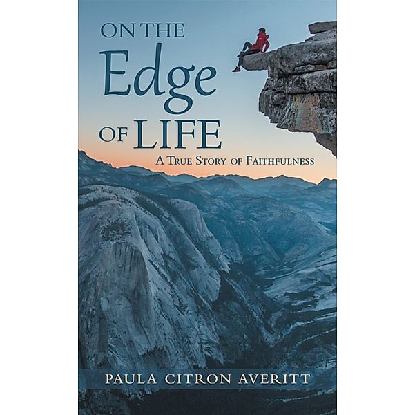 On the Edge of Life, Paula Citron Averitt