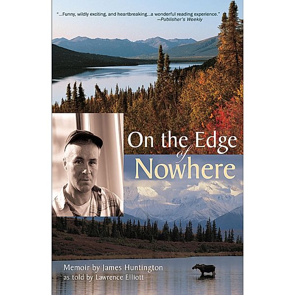 On the Edge of Nowhere, James Huntington