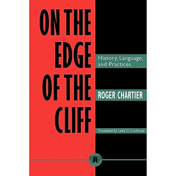 On the Edge of the Cliff, Roger Chartier