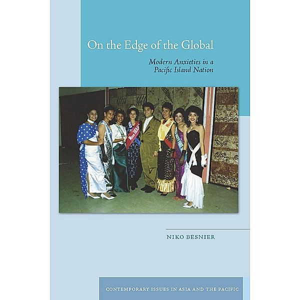 On the Edge of the Global / Contemporary Issues in Asia and the Pacific, Niko Besnier
