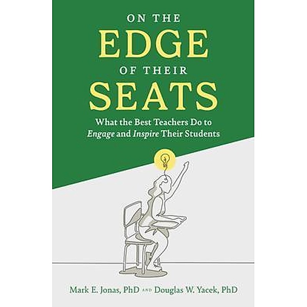 On the Edge of Their Seats, Mark E. Jonas, Douglas W. Yacek
