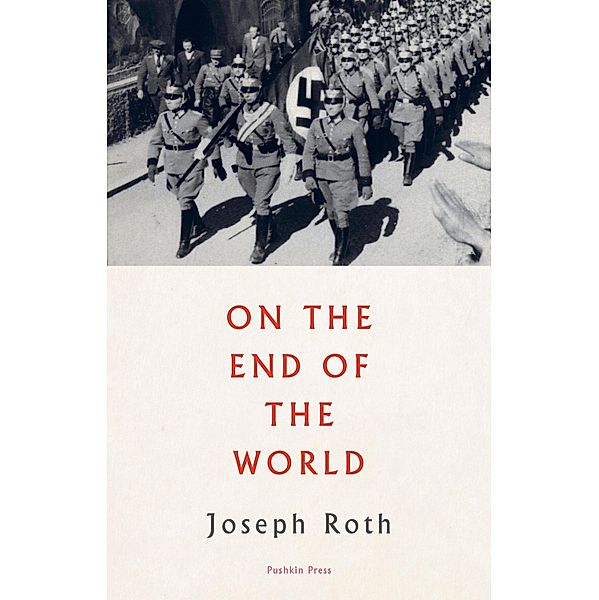 On the End of the World, Joseph Roth