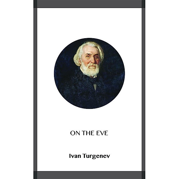 On the Eve, Ivan Turgenev