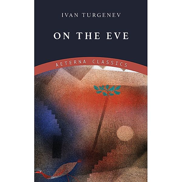 On the Eve, Ivan Turgenev