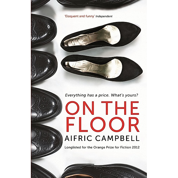 On the Floor, Aifric Campbell
