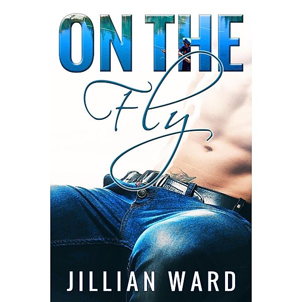 On The Fly, Jillian Ward