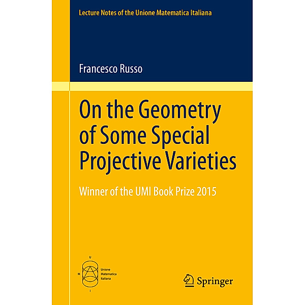 On the Geometry of Some Special Projective Varieties, Francesco Russo