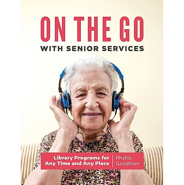On the Go with Senior Services, Phyllis Goodman