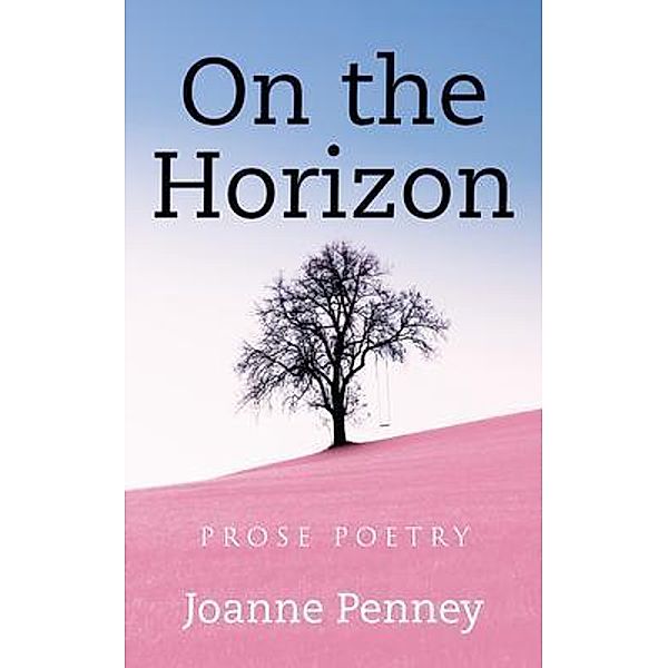 On the Horizon / Penney Publishing, Joanne Penney