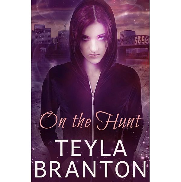 On the Hunt: An Autumn Rain Mystery (Imprints, #2) / Imprints, Teyla Branton