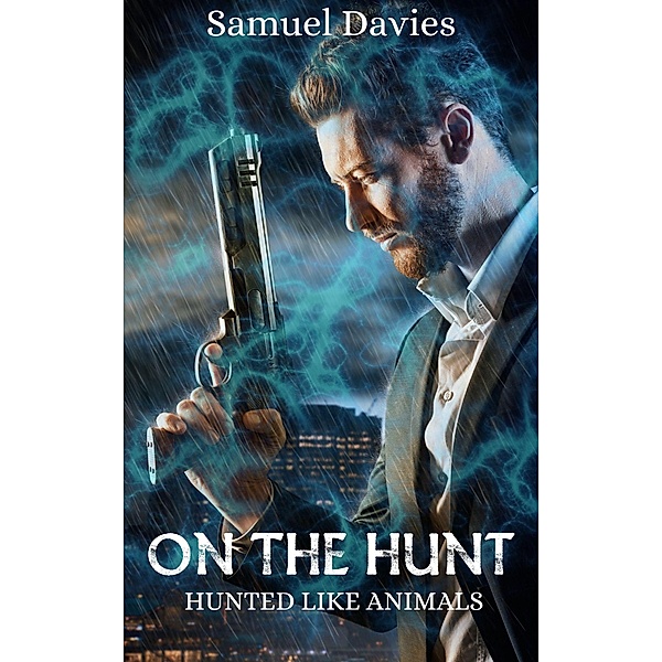 On The Hunt / On The Hunt, Samuel Davies