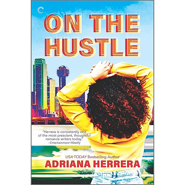On the Hustle / Dating in Dallas Bd.2, Adriana Herrera