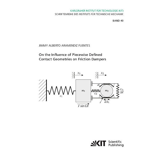 On the Influence of Piecewise Defined Contact Geometries on Friction Dampers, Jimmy Alberto Aramendiz Fuentes