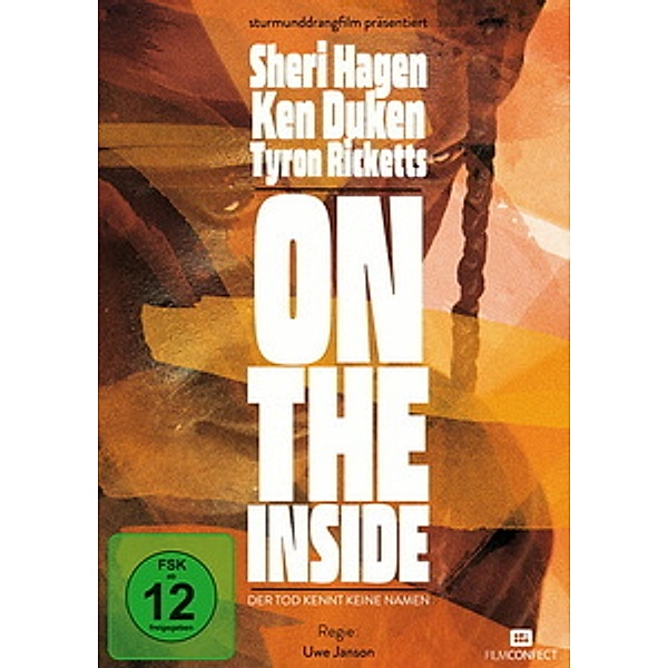 On the Inside, Sheri Hagen, Ken Duken
