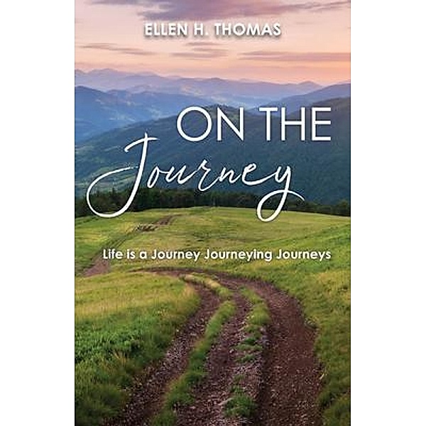 On the Journey, Ellen H. Thomas