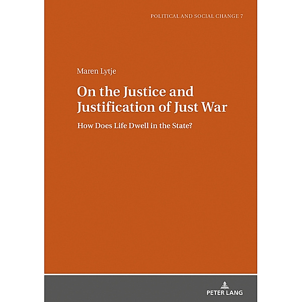 On the Justice and Justification of Just War, Maren Lytje