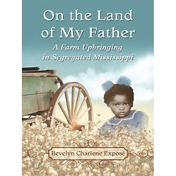 On the Land of My Father, Bevelyn Charlene Exposé