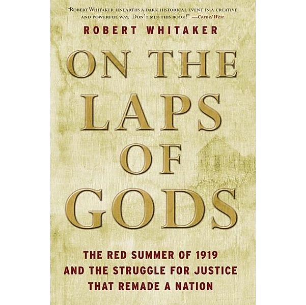 On the Laps of Gods, Robert Whitaker