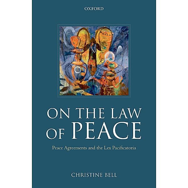 On the Law of Peace, Christine Bell