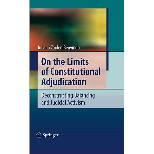 On the Limits of Constitutional Adjudication, Juliano Zaiden Benvindo