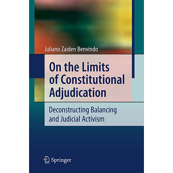 On the Limits of Constitutional Adjudication, Juliano Zaiden Benvindo