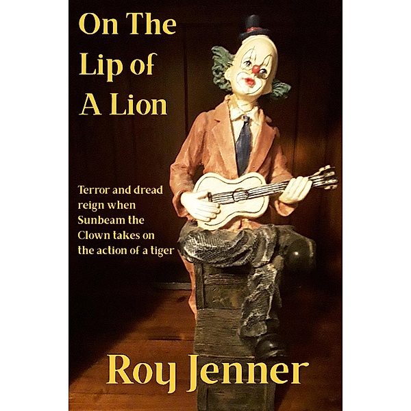 On the Lip of a Lion, Roy Jenner