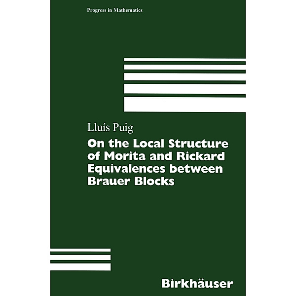On the Local Structure of Morita and Rickard Equivalences between Brauer Blocks, Lluis Puig