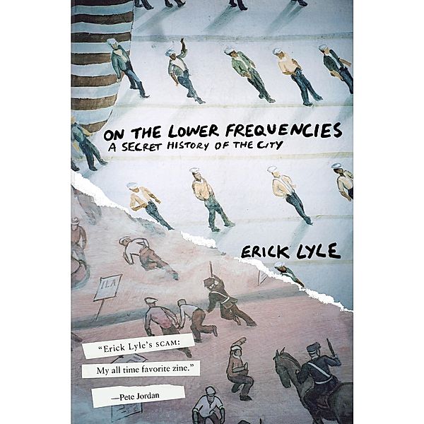 On the Lower Frequencies, Erick Lyle