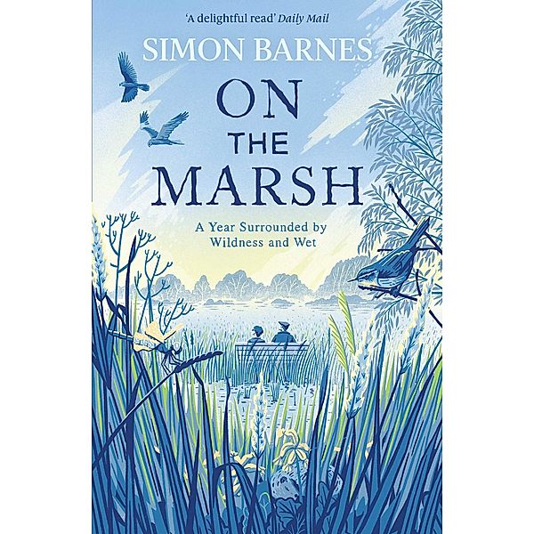 On the Marsh, Simon Barnes