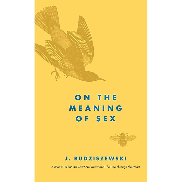 On the Meaning of Sex, J. Budziszewski