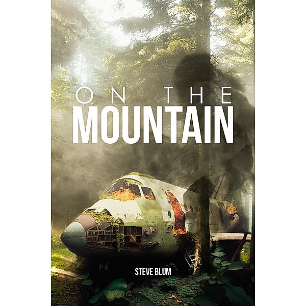 On The Mountain, Steve Blum