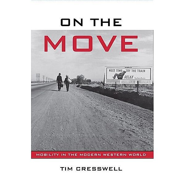On the Move, Timothy Cresswell