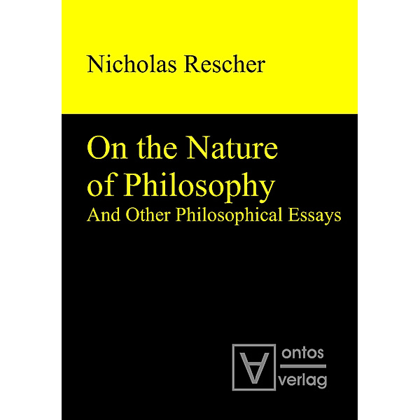 On the Nature of Philosophy, Nicholas Rescher