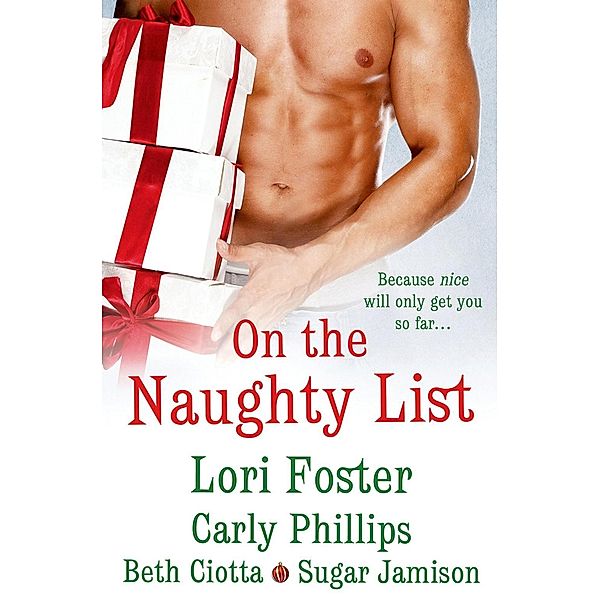 On the Naughty List, Lori Foster, Carly Phillips, Sugar Jamison, Beth Ciotta