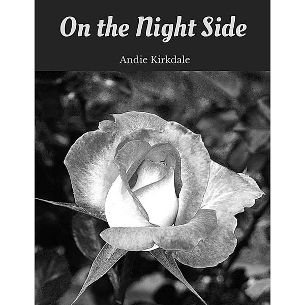 On the Night Side, Andie Kirkdale