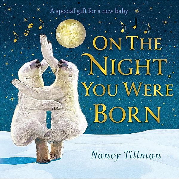On the Night You Were Born, Nancy Tillman